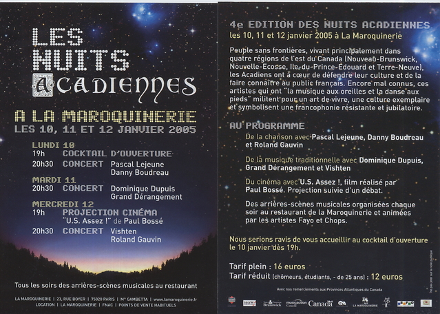 Lancées sous l'égide de Magic Blues et Patrick Verbeke, avec le soutien de Gerry Boudreau, les Nuits Acadiennes ont été, durant plusieurs années, un événement auquel Maurice Sergall aaussi pris une part active Lancées sous l'égide de Magic Blues et Patrick Verbeke, avec le soutien de Gerry Boudreau, les Nuits Acadiennes ont été, durant plusieurs années, un événement auquel Maurice Sergall aaussi pris une part active