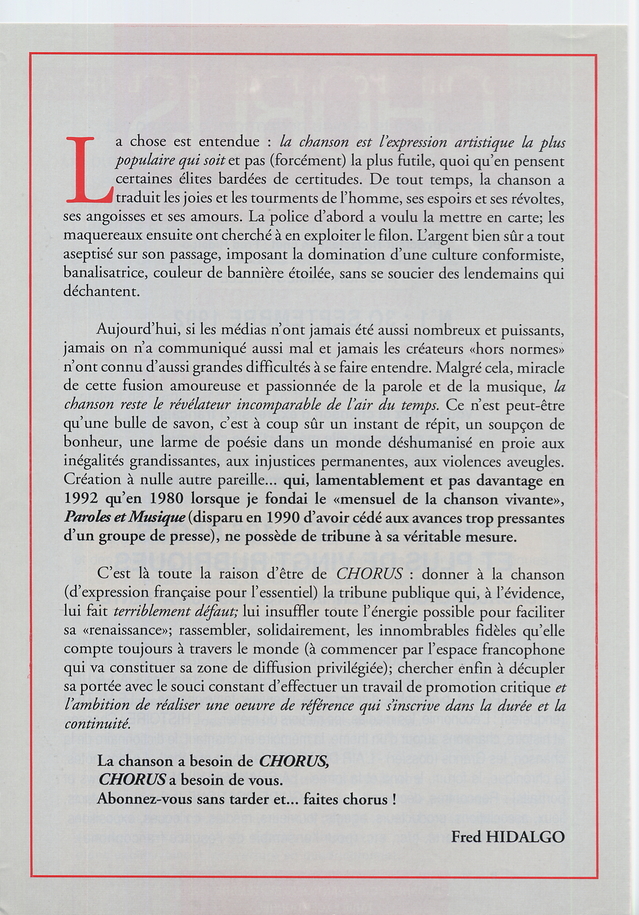 Rendu public lors de la création de Chorus, ce constat de Fred Hidalgo est plus que jamais d'actualité Rendu public lors de la création de Chorus, ce constat de Fred Hidalgo est plus que jamais d'actualité